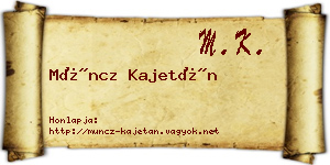Müncz Kajetán névjegykártya